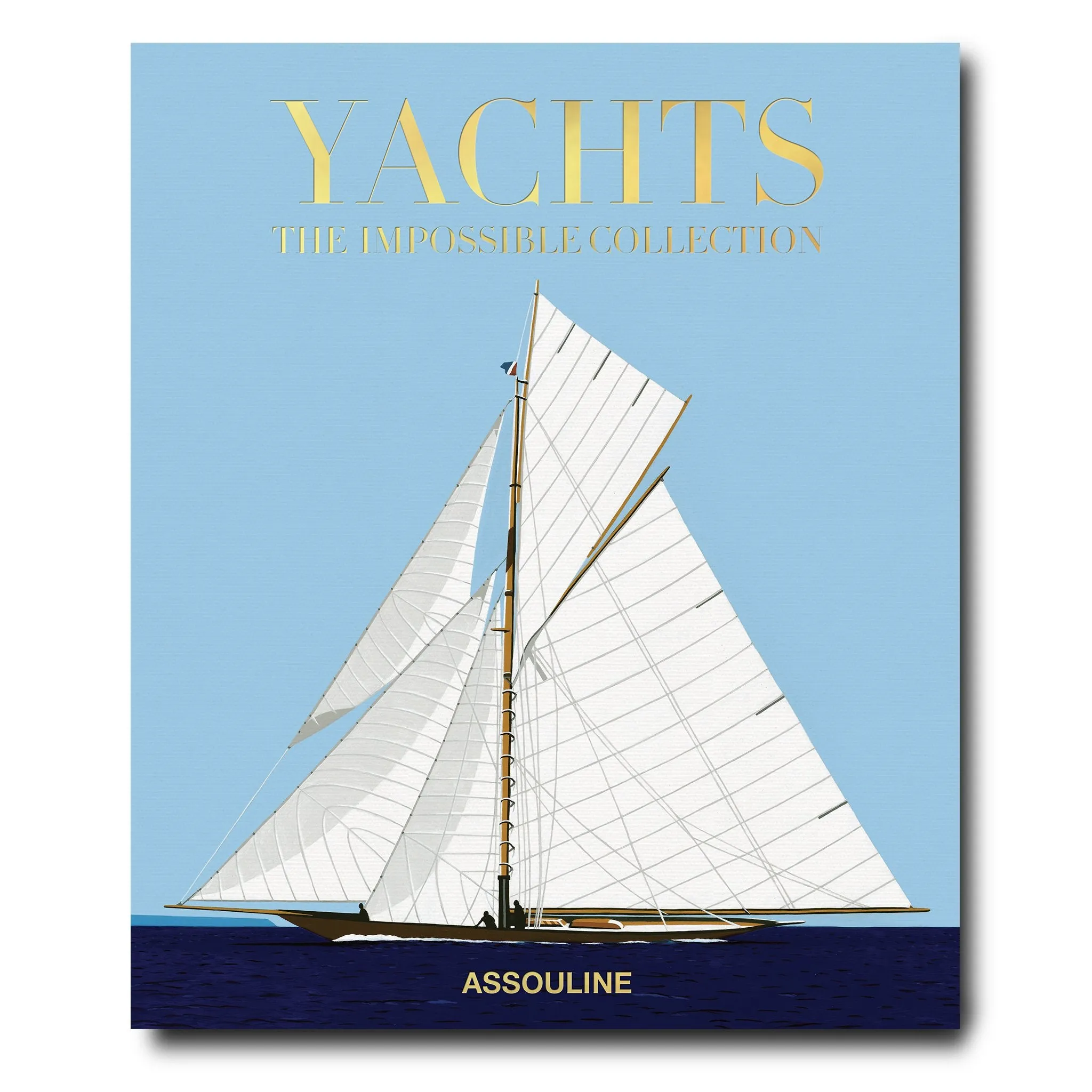 ASSOULINE: Yachts The Impossible Collecection