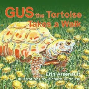 Gus the Tortoise Takes a Walk