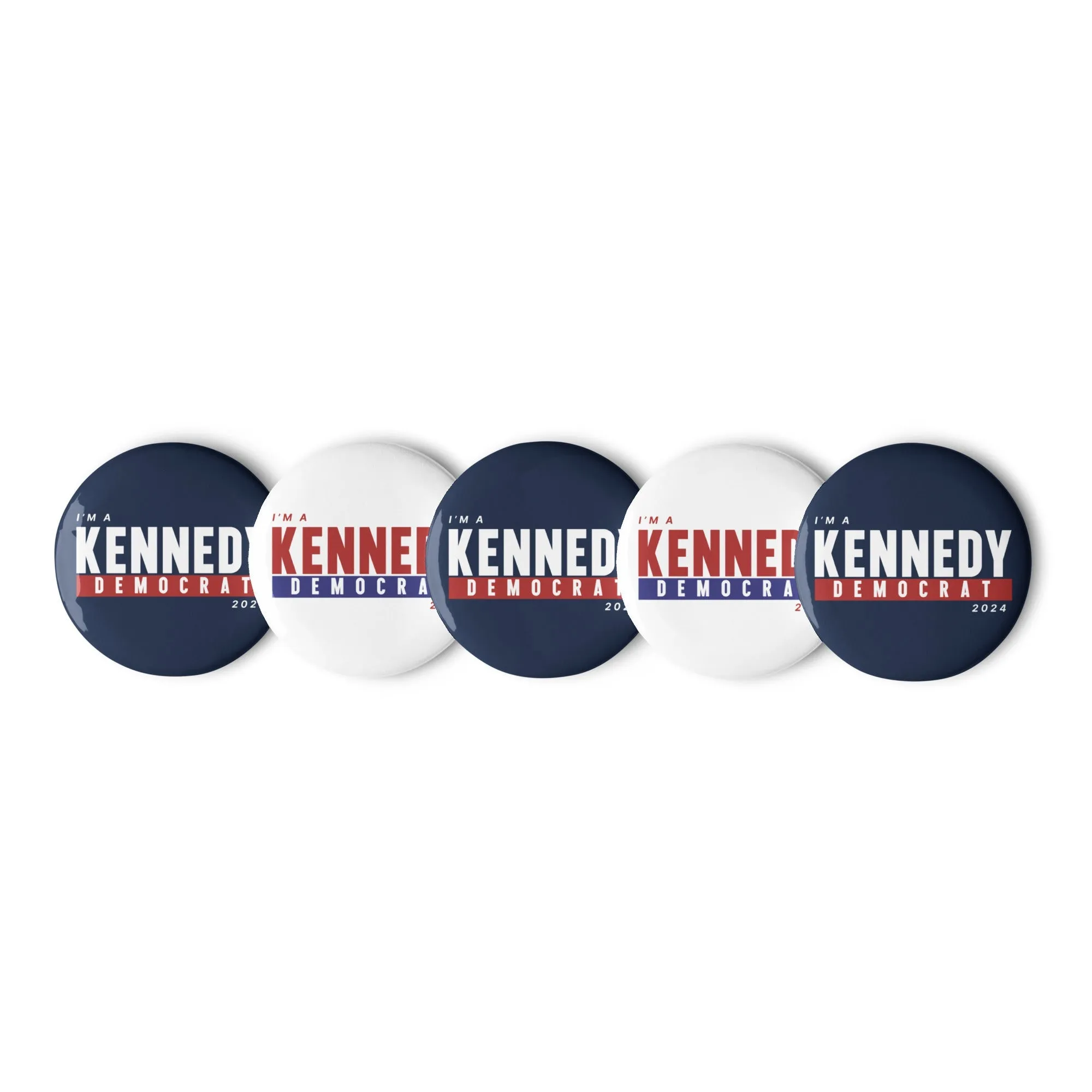 I'm a Kennedy Democrat (5 Buttons)