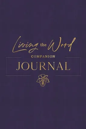 Living the Word Companion Journal